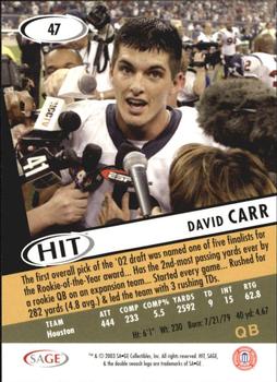 2003 SAGE HIT #47 David Carr Back