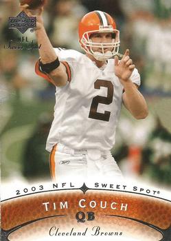 2003 Upper Deck Sweet Spot #19 Tim Couch Front