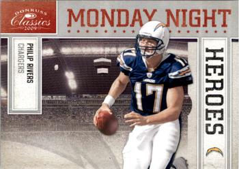 2009 Donruss Classics - Monday Night Heroes Silver #6 Philip Rivers Front