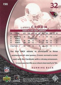 2004 Upper Deck Sweet Spot #198 Larry Croom Back