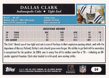 2005 Topps #54 Dallas Clark Back