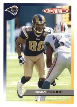 2005 Topps Total #301 Isaac Bruce Front