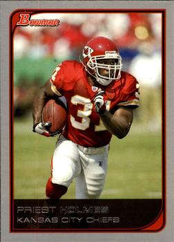 2006 Bowman #15 Priest Holmes Front