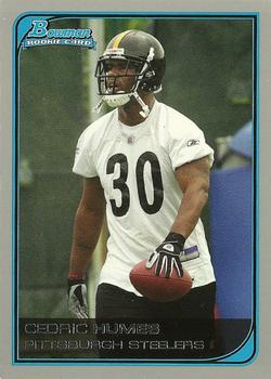 2006 Bowman #201 Cedric Humes Front