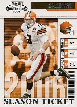 2006 Playoff Contenders #22 Charlie Frye Front