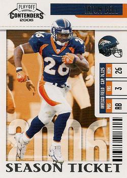 2006 Playoff Contenders #31 Tatum Bell Front