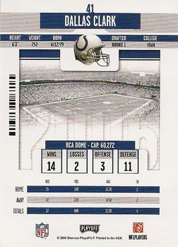 2006 Playoff Contenders #41 Dallas Clark Back