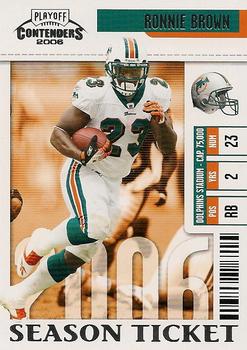 2006 Playoff Contenders #54 Ronnie Brown Front