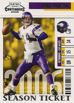 2006 Playoff Contenders #56 Brad Johnson Front