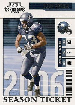 2006 Playoff Contenders #58 Deion Branch Front