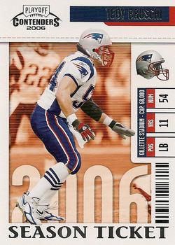 2006 Playoff Contenders #60 Tedy Bruschi Front