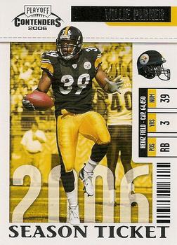 2006 Playoff Contenders #77 Willie Parker Front