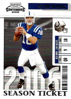 2006 Playoff Contenders #43 Peyton Manning Front