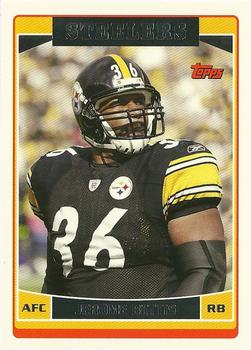 2006 Topps #56 Jerome Bettis Front