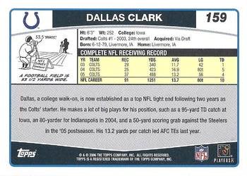 2006 Topps #159 Dallas Clark Back