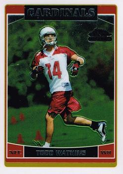 2006 Topps Chrome #235 Todd Watkins Front