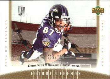 2006 Upper Deck Legends #130 Demetrius Williams Front