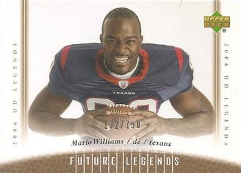 2006 Upper Deck Legends #168 Mario Williams Front