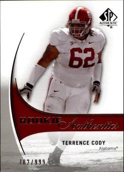 2010 SP Authentic #197 Terrence Cody Front