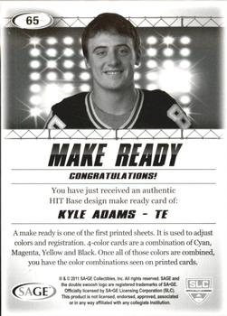 2011 SAGE HIT - Make Ready Magenta #65 Kyle Adams Back