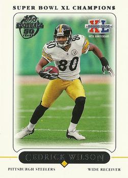 2006 Topps Pittsburgh Steelers Super Bowl XL Champions #13 Cedrick Wilson Front