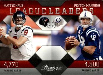 2010 Panini Prestige - League Leaders #1 Matt Schaub / Peyton Manning Front