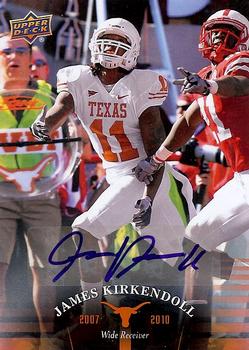2011 Upper Deck University of Texas - Autographs #79 James Kirkendoll Front