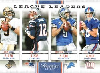 2012 Panini Prestige - League Leaders #16 Drew Brees / Tom Brady / Matthew Stafford / Eli Manning Front