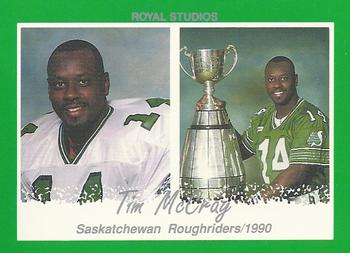 1990 Saskatchewan Roughriders #NNO Tim McCray Front