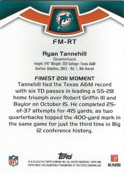 2012 Finest - Moments #FM-RT Ryan Tannehill Back