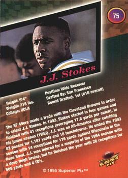 1995 Superior Pix #75 J.J. Stokes Back