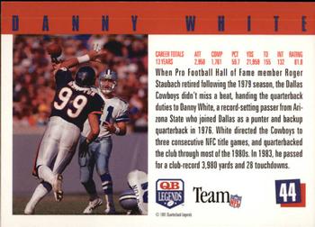 1991 Quarterback Legends #44 Danny White Back