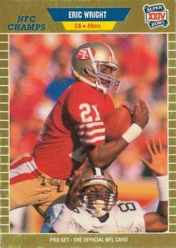 1989-90 Pro Set Super Bowl XXIV Binder #479 Eric Wright Front