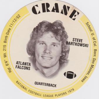 1976 Crane Discs #NNO Steve Bartkowski Front