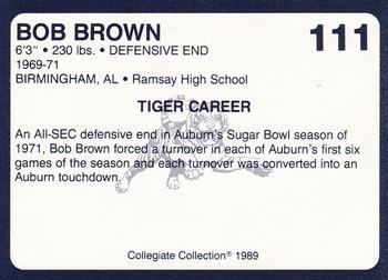 1989 Collegiate Collection Coke Auburn Tigers (580) #111 Bob Brown Back
