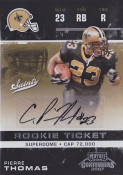 2007 Playoff Contenders #208 Pierre Thomas Front