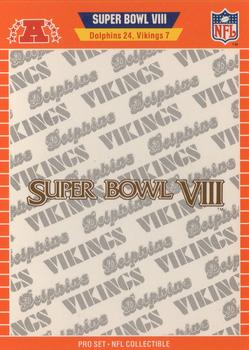 1989 Pro Set - Super Bowl NFL Collectibles #VIII Super Bowl VIII Front