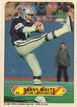 1983 Topps - Stickers #32 Danny White Front