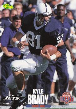 1995 Classic NFL Rookies #9 Kyle Brady Front