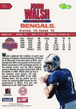 1995 Classic NFL Rookies #76 John Walsh Back
