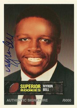 1994 Superior Rookies - Autographs #39 Myron Bell Front