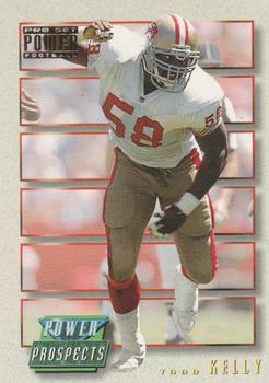 1993 Pro Set Power Update - Power Prospects #PP47 Todd Kelly Front