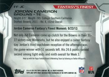 2014 Finest - Fantasy's Finest #FF-JC Jordan Cameron Back