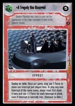 2001 Decipher Star Wars CCG Coruscant #NNO A Tragedy Has Occurred Front