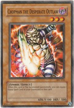 2004 Yu-Gi-Oh! Invasion of Chaos #IOC-010 Chopman the Desperate Outlaw Front
