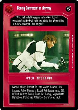 1995 Decipher Star Wars CCG Premiere Limited #NNO Boring Conversation Anyway Front
