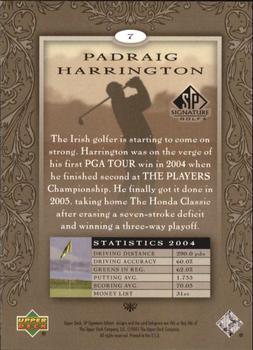 2005 SP Signature Golf #7 Padraig Harrington Back
