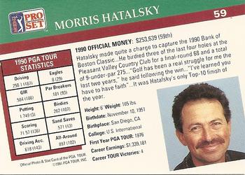 1991 Pro Set PGA Tour #59 Morris Hatalsky Back
