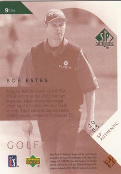 2003 SP Authentic #9SPA Bob Estes Back