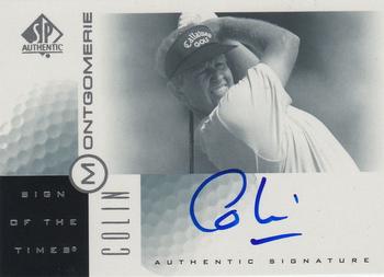 2001 SP Authentic - Sign of the Times #CM Colin Montgomerie Front